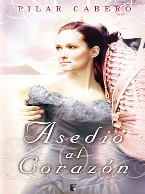 cover image of Asedio al corazón